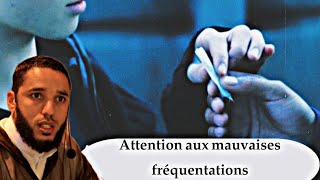 Le grand danger des mauvaises fréquentations - Rachid Eljay 🎙️