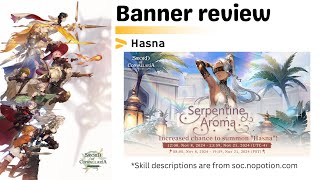 SoC [GL] Banner Review: Hasna