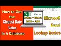 How to get the closest Date value in database | Index + Match with Nested Min and ABS Function |