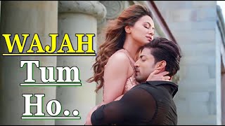 "Wajah Tum Ho" (Title Song) Tulsi Kumar, Mithoon | Sana Khan, Gurmeet | Manoj M, Altamash F | Lyrics