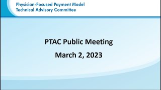 PTAC Public Meeting | Specialty Care Integration Overview and Panel 1 | March 2, 2023 | 1/6