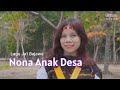 Lagu Ja'i Bajawa - Nona Anak Desa