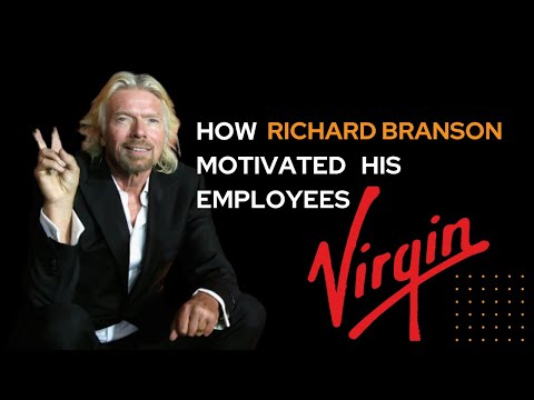 How does Virgin motivate their employees?