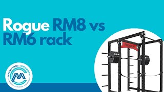 Rogue RM8 vs RM6 rack