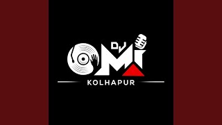 Mang Mi Mang (DJ Omi Kolhapur)