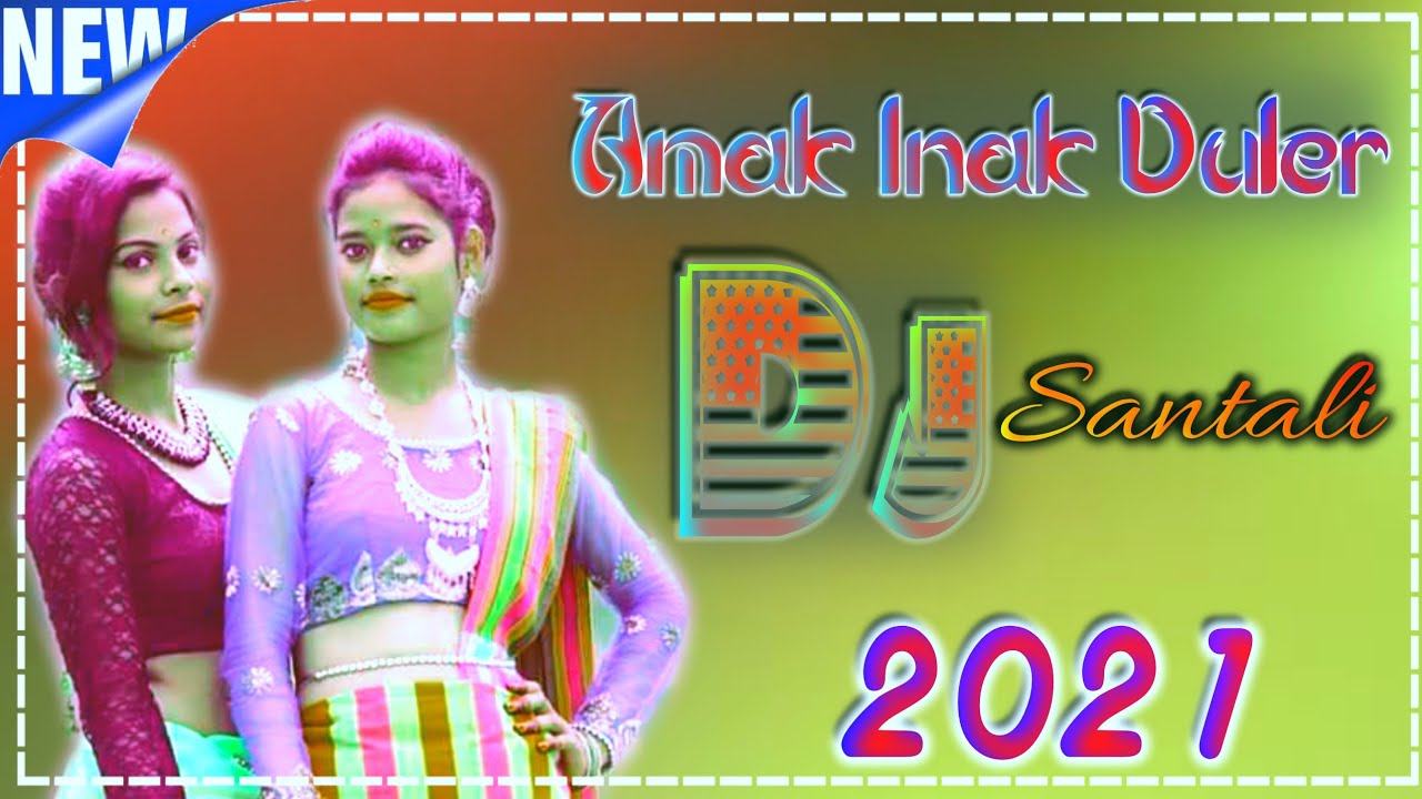 New Santali Dj Song 2021 Amak Inak Duler Tinag New Santali Video