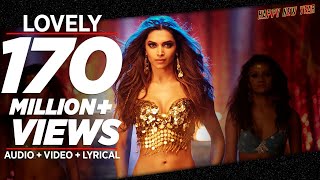 : 'Lovely' FULL  Song | Shah Rukh Khan | Deepika Padukone | Kanika Kapoor