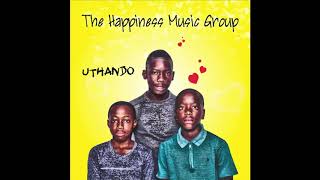 The Happiness Music Group -  uThando Prod. By Sphosakhe