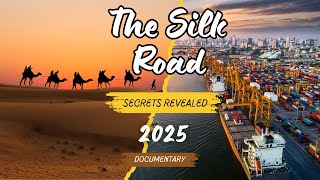 The Silk Road: The Ancient Trade Route That Changed the World Forever