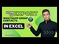 Export WhatsApp Contacts to Microsoft Excel Easily