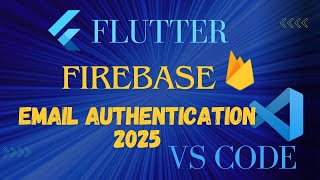 Flutter Firebase | Authentication Tutorial | Email & Password Login & Signup | 2025