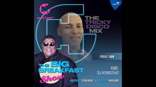 Tricky Disco MIxtape on The Big Breakfast Show 31 January 2025 (Mixed by DJ NoMistake)