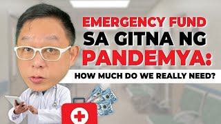 EMERGENCY FUND SA PANAHON NG PANDEMYA: HOW MUCH DO WE REALLY NEED? | Chinkee Tan