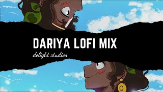 Dariya - Baar baar dekho  | LOFI Mix | Lyrics |Slowed and Reverb | Hindi LOFI song | Bollywood LOFI