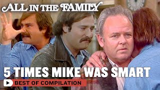 5 Times Mike Was Actually Smart (ft. Rob Reiner) | All In The Family