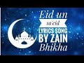 Eid un sa'eid lyrics| song by Zain Bhikha|Eid Mubarak