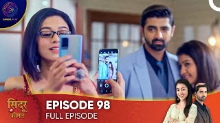 Sindoor Ki Keemat - The Price of Marriage | Episode 98 - English Subtitles (Long Version)