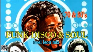 Classic 70's \u0026 80's Funky Disco Soul Grooves Mix # 83 - Dj Noel Leon