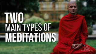 Two main types of meditation? | Buddhism In English