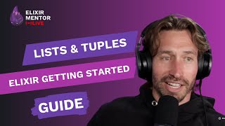 Lists & Tuples | Elixir Getting Started Guide