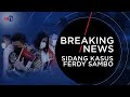 Breaking News | Sidang Lanjutan Ferdy Sambo