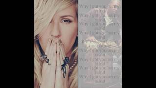 Ellie Goulding - "On My Mind" (Boss Eagle Rap Mix) + Lyric Video