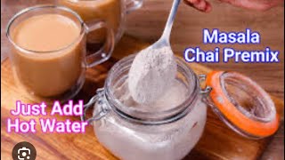 ਕੀ ਤੁਸੀਂ ਚਾਹ ਪ੍ਰੇਮੀ ਹੋ? Chaa premix recipe