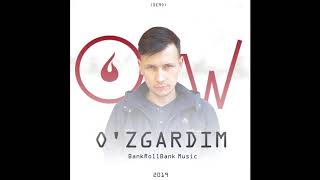 OtaW aKa - O'zgardim