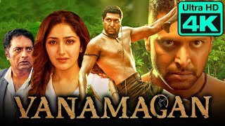 Vanamagan (4k ULUTA HD) - Superhit Action Hindi Dubbed Movie | Jayam Ravi, Sayye