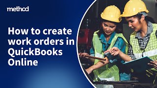 How to create a work order in QuickBooks Online