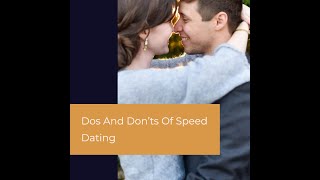 Dos And Don’ts Of Speed Dating
