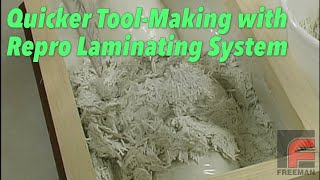 Rapid Tool Making with the Repro Laminating System