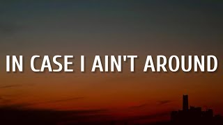 Luke Combs - In case I ain't around (Lyrics)