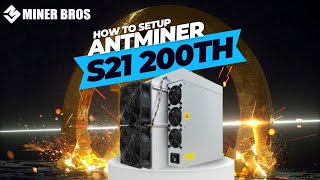 How to setup a Bitmain Antminer S21 200TH To Mine Bitcoin in 2024!