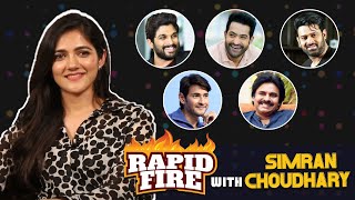 Actress Simran Choudhary Funny Rapid Fire | Maheshbabu | Alluarjun | Prabhas | NTR | PawanKalyan