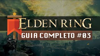 Elden Ring - GUIA COMPLETO #03 - Mais Dungeons e Quests em LIMGRAVE (Blaidd, Boc, Yuria e Patches)