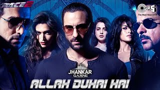 Allah Duhai Hai Jhankar | Race 2 | Saif | John | Anil | Deepika | Jacqueline | Ameesha | Atif Aslam