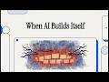 When AI Builds Itself: The Rise of Recursive Improvement