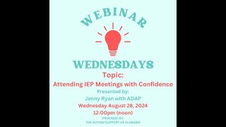 Webinar Wednesdays: Attending IEP meetings with Confidence