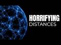 The Most Horrifying Distances in Space the Human Brain Can’t Process