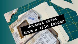 FILE FOLDER becomes a journal cover - and keeps all its curves! ~ #junkjournalideas