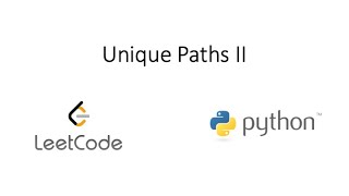 Leetcode - Unique Paths II (Python)