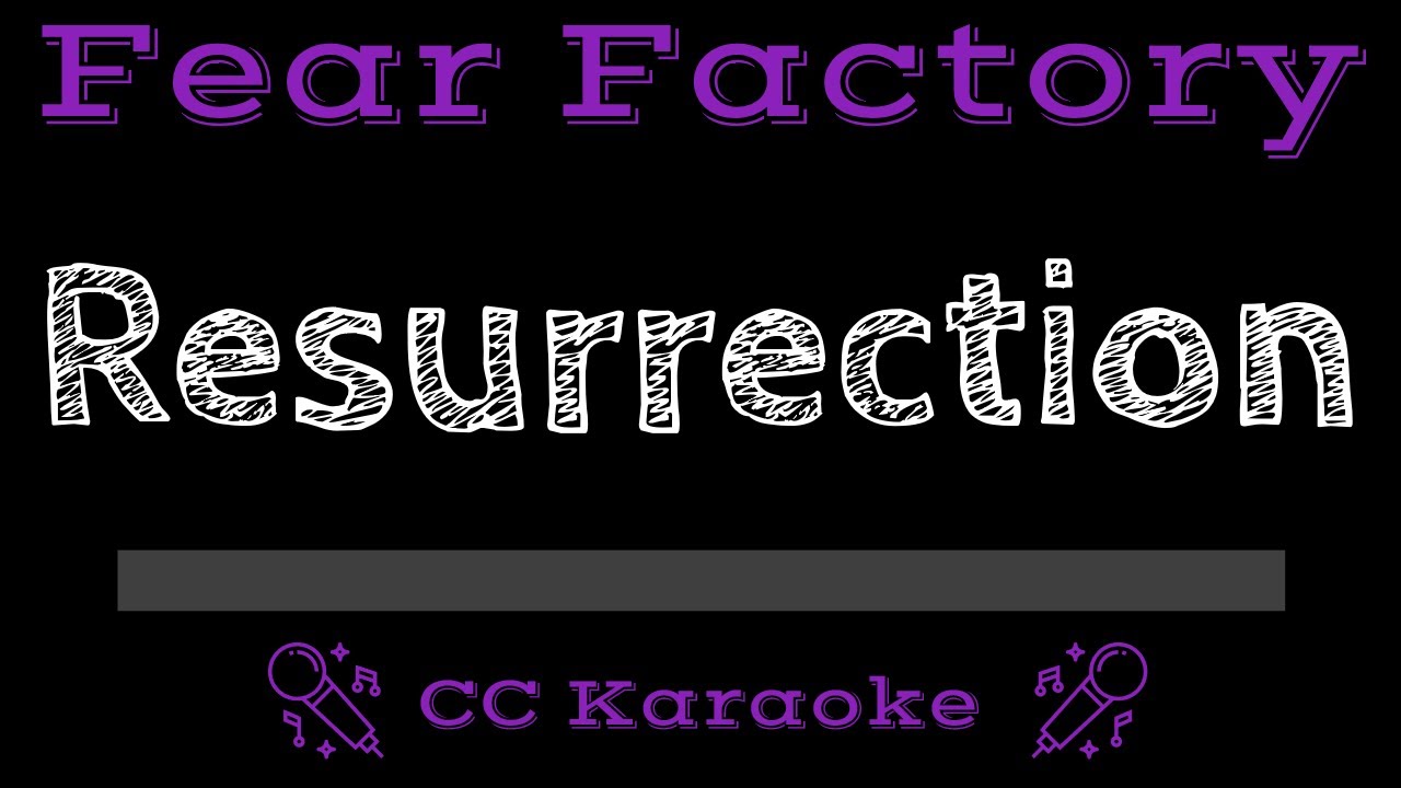 Fear Factory • Resurrection (CC) [Karaoke Instrumental Lyrics] - YouTube