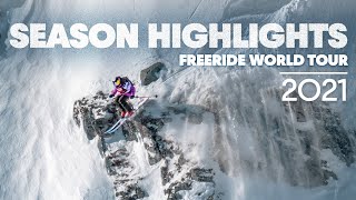 Season Highlights | Andorra To Verbier: This Was The 2021 Freeride World Tour