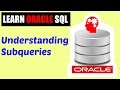 Learn Oracle SQL : Understanding Subqueries