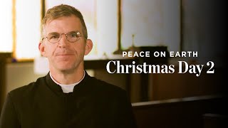 The World Will Hate You - Peace on Earth - Fr. Jonathan Meyer