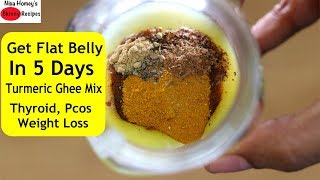 Turmeric Ghee  Mix For Weight Loss - Thyroid Turmeric Tea Mix To Lose Weight Fast | Skinny Recipes