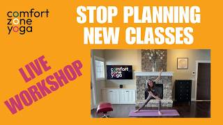Yoga Teacher Tips: Stop Planning a New Class Every Week (Do This Instead)