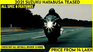 2021 Suzuki Hayabusa Teased Officially Unveiled On Feb 5 | All Details Spec, Features, Engine \u0026 More