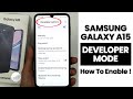 Samsung A15 5G : Enable Developer Mode